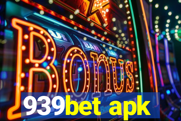 939bet apk